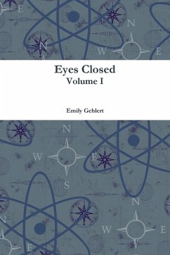 Eyes Closed Volume I - Gehlert, Emily