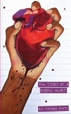 The Story of a Purple Heart - Smith, Tamara T.