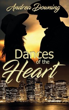 Dances of the Heart - Downing, Andrea