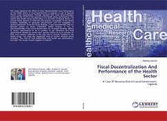 Fiscal Decentralization And Performance of the Health Sector