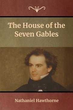 The House of the Seven Gables - Hawthorne, Nathaniel