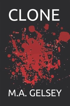 Clone - Gelsey, M. a.