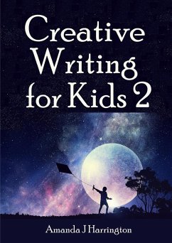 Creative Writing for Kids 2 - Harrington, Amanda J