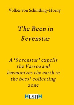 The Been in Sevenstar - Schintling-Horny, Volker von