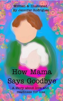 How Mama Says Goodbye - Rodriguez, Jennifer