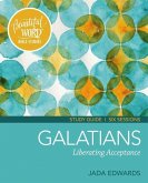 Galatians Bible Study Guide: Accepted and Free