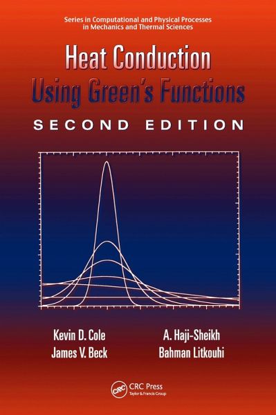 Heat Conduction Using Greens Functions (eBook, PDF) Heat Conduction Using Greens Functions (eBook, PDF)