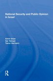 National Security And Public Opinion In Israel (eBook, PDF)