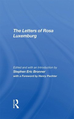 The Letters Of Rosa Luxemburg (eBook, PDF) - Bronner, Stephen Eric