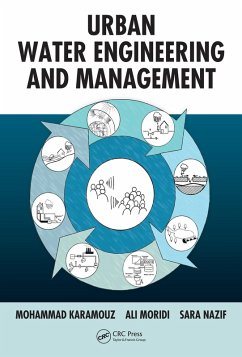Urban Water Engineering and Management (eBook, PDF) - Karamouz, Mohammad; Moridi, Ali; Nazif, Sara
