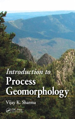 Introduction to Process Geomorphology (eBook, PDF) - Sharma, Vijay K.