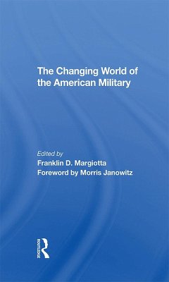 Cover The Changing World Of The American Military (eBook, PDF)