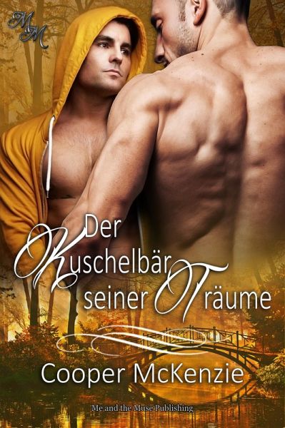 Der Kuschelbär seiner Träume (eBook, ePUB) Der Kuschelbär seiner Träume (eBook, ePUB)