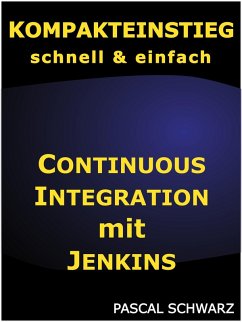 Cover Kompakteinstieg: Continuous Integration mit Jenkins (eBook, ePUB)