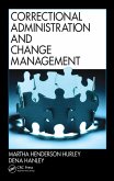 Correctional Administration and Change Management (eBook, PDF)