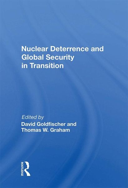Nuclear Deterrence And Global Security In Transition (eBook, PDF) Nuclear Deterrence And Global Security In Transition (eBook, PDF)