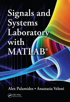 Signals and Systems Laboratory with MATLAB (eBook, PDF) - Palamides, Alex; Veloni, Anastasia