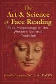 The Art and Science of Face Reading (eBook, ePUB)