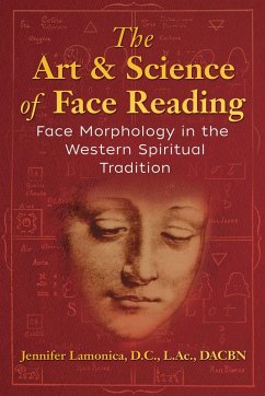 The Art and Science of Face Reading (eBook, ePUB) - Lamonica, Jennifer