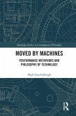 Moved by Machines (eBook, ePUB)