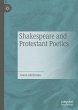 Shakespeare and Protestant Poetics - Bild 1