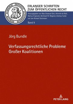 Verfassungsrechtliche Probleme Großer Koalitionen - Bundle, Jörg