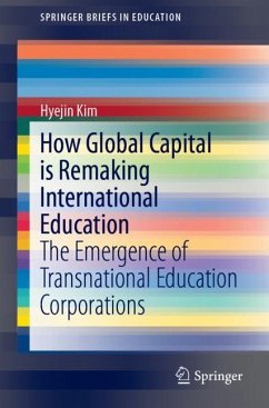 How Global Capital is Remaking International Education - Kim, Hyejin