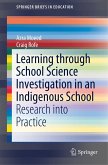 Learning Through School Science Investigation in an Indigenous School