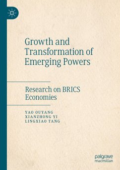 Growth and Transformation of Emerging Powers - Ouyang, Yao;Yi, Xianzhong;Tang, Lingxiao