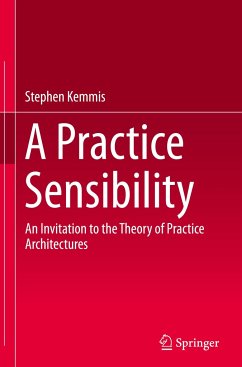 A Practice Sensibility - Kemmis, Stephen