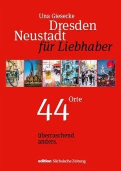 Dresden Neustadt für Liebhaber - Giesecke, Una