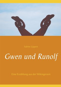 Gwen und Runolf - Lippert, Sabine