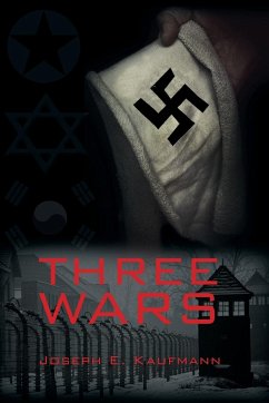 Three Wars - Kaufmann, Joseph E.