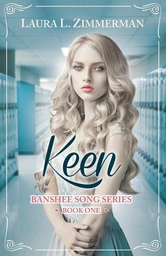 Keen: Banshee Song Series, Book One - Zimmerman, Laura L.
