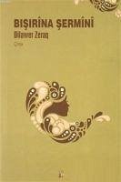 Bisirina Sermini - Zeraq, Dilawer