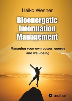 Bioenergetic Information Management - Wenner, Heiko