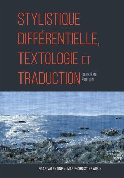 Stylistique différentielle, textologie et traduction - Aubin, Marie-Christine; Valentine, Egan