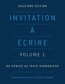 Invitation à écrire, deuxième édition (Volume 1)