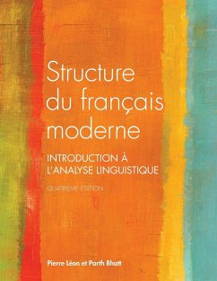 Structure du français moderne, quatrième édition - Leon, Pierre; Bhatt, Parth