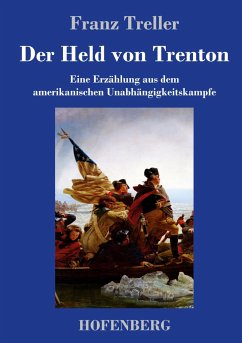 Der Held von Trenton - Treller, Franz