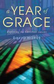 A Year of Grace (eBook, ePUB) A Year of Grace (eBook, ePUB)