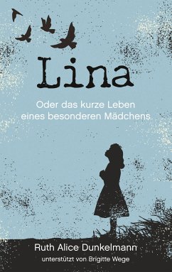 Lina (eBook, ePUB) - Dunkelmann, Ruth Alice; Wege, Brigitte