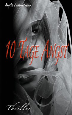 10 Tage Angst (eBook, ePUB) - Zimmermann, Angela
