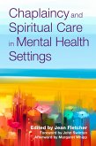 Chaplaincy and Spiritual Care in Mental Health Settings (eBook, ePUB)