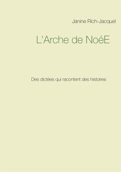 L'Arche de NoéE (eBook, ePUB) - Rich-Jacquel, Janine