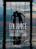 Ein Junge liebt ein Mädel: Annemarie Land (eBook, ePUB)