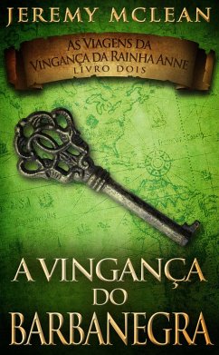 Cover A Vingança do Barba Negra (As Viagens da Vingança da Rainha Anne) (eBook, ePUB)