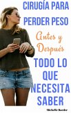 Cirugía Para Perder Peso (eBook, ePUB) Cirugía Para Perder Peso (eBook, ePUB)