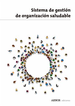 Sistema de gestión de organización saludable (eBook, ePUB) - AENOR