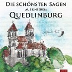 Die schönsten Sagen aus unserem Quedlinburg (MP3-Download)